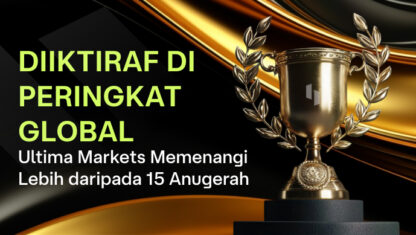 Ultima Markets Menerima Pengiktirafan Melalui Lebih 15 Anugerah Industri Terkemuka bagi Suku Pertama dan Kedua Tahun 2025